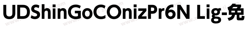 UDShinGoCOnizPr6N Lig字体转换